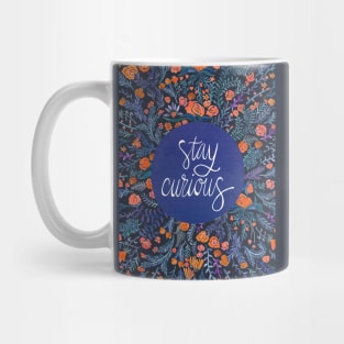 Stay Curious Mug